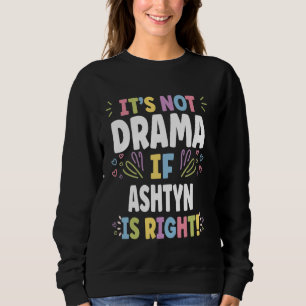 ASHTON Personalised Women's Gift Custom ASHTON Sweatshirt