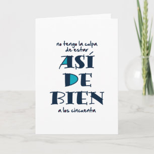 Así de bien a los 50 thank you card