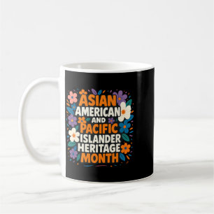 Asian Aamerican Pacific Islander Heritage Month Coffee Mug