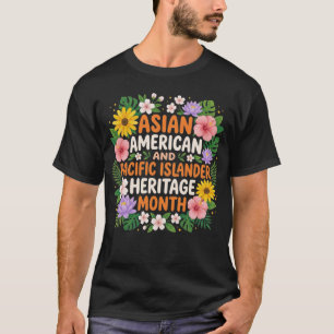 Asian American Pacific Islander Heritage Month T-Shirt