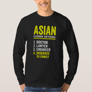 Asian Career Options Humour Family Relatives Trad T-Shirt