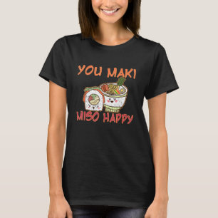 Asian Food Ramen Nigiri Sashimi Maki Funny Sushi T-Shirt