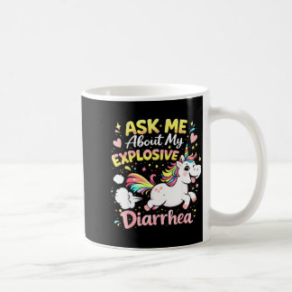 Ask about explosive diarrhea funny poop meme coffee mug