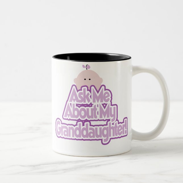 Ask About My Granddaughter Two-Tone Coffee Mug (Right)