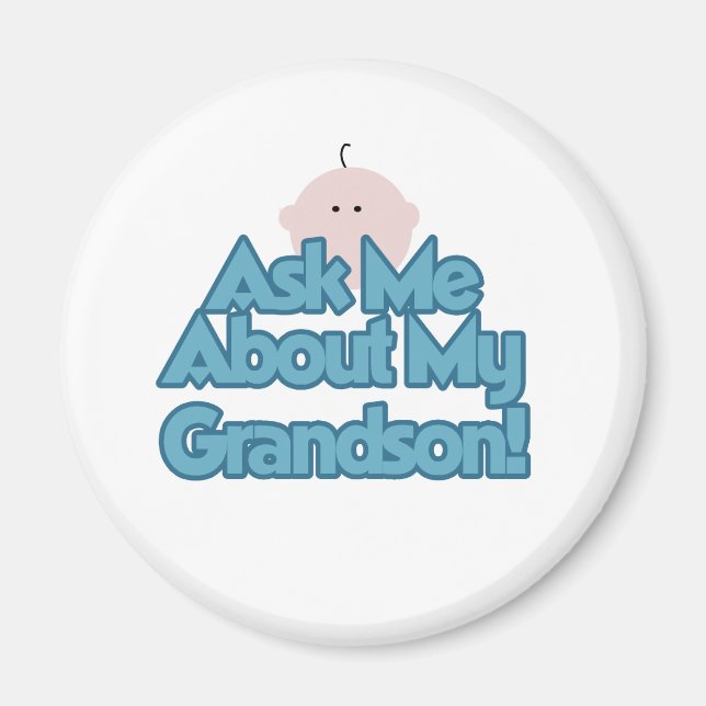 Ask About My Grandson Magnet (Front)