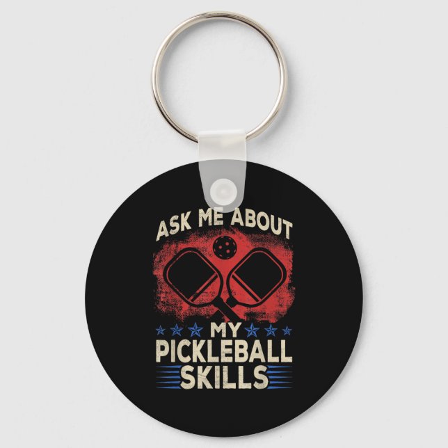 Ask about pickle ball skills - funny pickle ball key ring (Front)