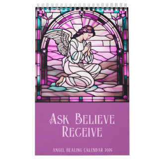 Ask, Believe, Receive Angel Stained Glass 2025 Calendar
