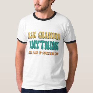 Ask Grandpa Anything Funny Grandpa Sayings T-Shirt