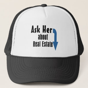 Ask Her about Real Estate! Trucker Hat