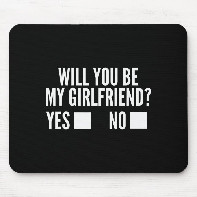 Ask Her Will You Be My Girlfriend Cute Valentines  Mouse Mat (Front)