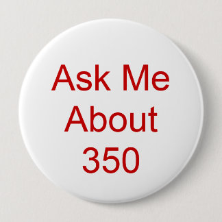 Ask Me About 350 10 Cm Round Badge