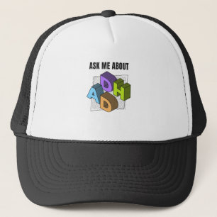 Ask me about ADHD Trucker Hat