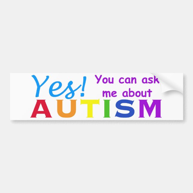 Ask Me About Autism Bumper Sticker (Front)