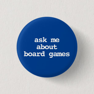 ask me about board games typography Button