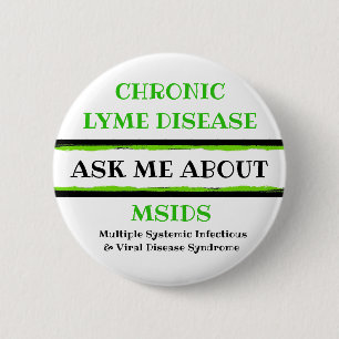 Ask me About Chronic Lyme Disease MSIDS Button