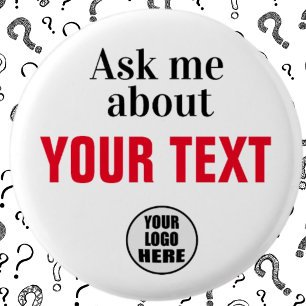 Ask Me About Custom Button