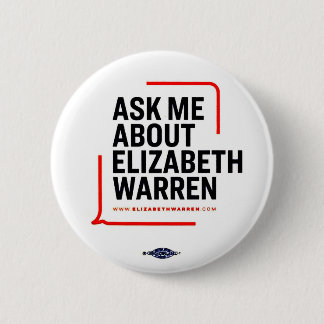 Ask Me About Elizabeth Warren 6 Cm Round Badge