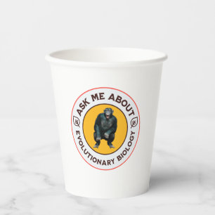Ask Me About Evolutionary Biology Chimpanzee Ape Paper Cups