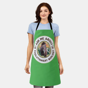 Ask Me About Evolutionary Biology Woolly Mammoth Apron