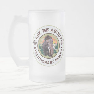 Ask Me About Evolutionary Biology Woolly Mammoth Frosted Glass Beer Mug