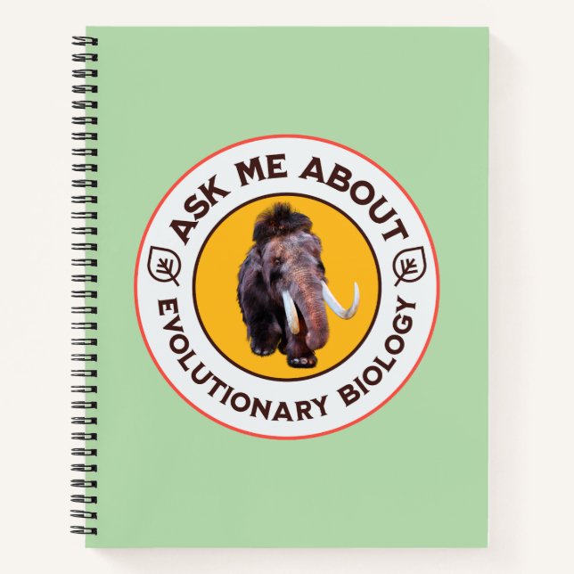 Ask Me About Evolutionary Biology Woolly Mammoth Notebook (Front)