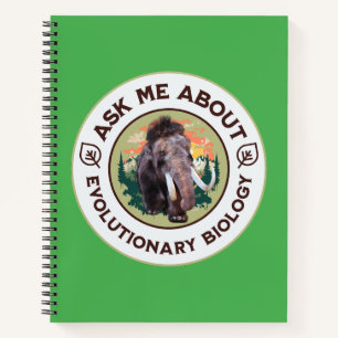 Ask Me About Evolutionary Biology Woolly Mammoth Notebook