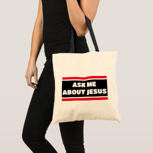 Ask Me About Jesus Evangelism Tote Bag