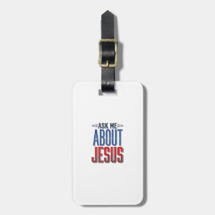 Ask Me About Jesus Vintage Christian Shirt Design Luggage Tag