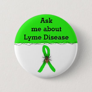 Ask me about Lyme disease  Ribbon Button