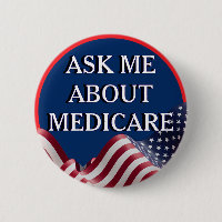 Ask Me About Medicare 