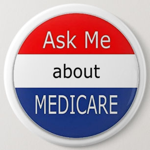 Ask Me About Medicare 6 Cm Round Badge