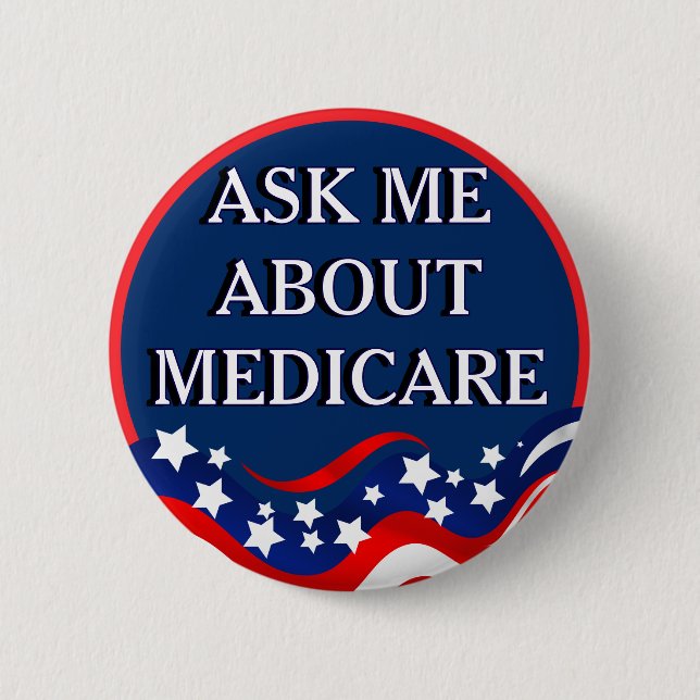 Ask Me About Medicare  6 Cm Round Badge (Front)