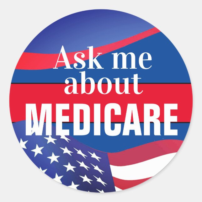 Ask Me About Medicare  Classic Round Sticker (Front)