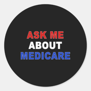 Ask Me About Medicare Classic Round Sticker