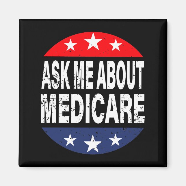 Ask Me About Medicare Insurance Agent Broker Quote Magnet (Front)