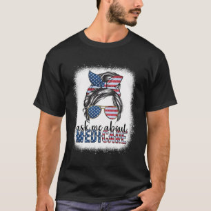 Ask Me About Medicare Insurance Agent Broker Sales T-Shirt