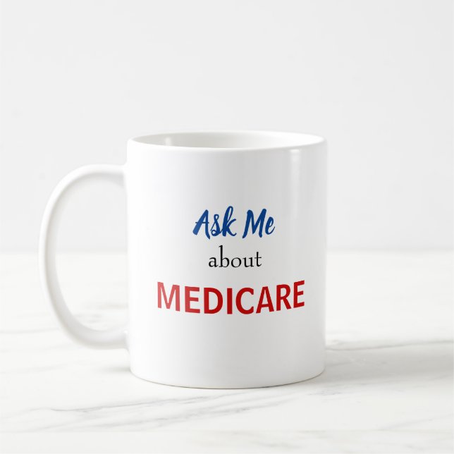 Ask Me about Medicare Mug (Left)