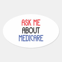 ASK ME ABOUT MEDICARE