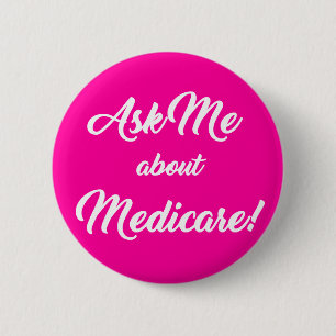 Ask Me About Medicare - Pink 6 Cm Round Badge
