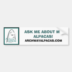 ASK ME ABOUT MY ALPACAS!, ARCHWAYALPACAS.COM BUMPER STICKER