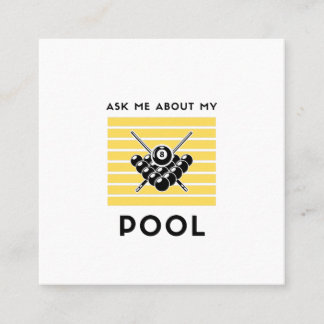 Ask me about my billiard pool square business card