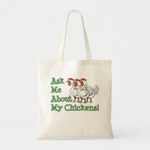 Ask Me About My Chickens Tote Bag