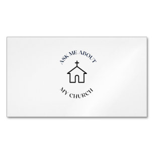 ask me about my church 	Magnetic business card