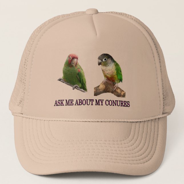 Ask Me About My Conures Trucker Hat (Front)