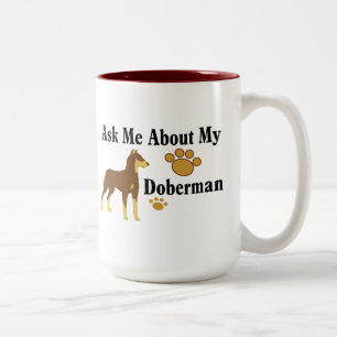 Ask Me About My Doberman Coffee Mug
