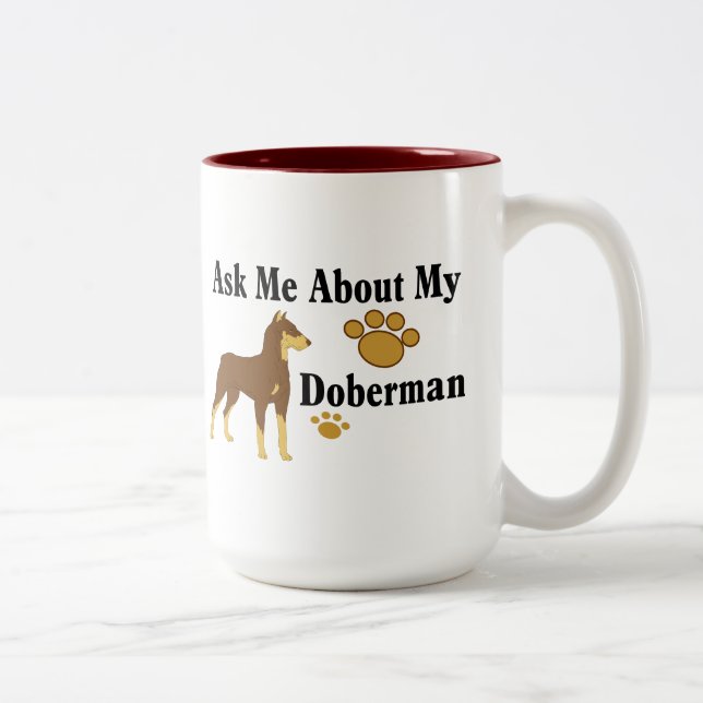 Ask Me About My Doberman Coffee Mug (Right)