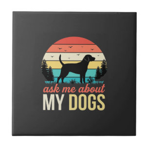 Ask Me About My Dogs Retro Sunset_1 Tile