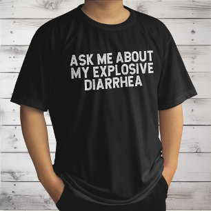 Ask Me About My Explosive Diarrhoea Vintage Funny T-Shirt