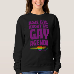 Ask Me About My Gay Agenda Cute Lgbtq Pride Flag Sweatshirt