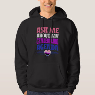 Ask Me About My Genderfluid Agenda Heart Love Hoodie